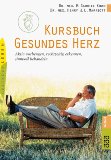 Seller image for Kursbuch gesundes Herz for sale by NEPO UG