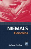 Seller image for Niemals fleischlos for sale by NEPO UG