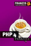 Bild des Verkufers fr PHP 4 espresso. zum Verkauf von NEPO UG