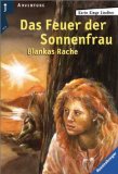 Bild des Verkufers fr Das Feuer der Sonnenfrau, Blankas Rache zum Verkauf von NEPO UG