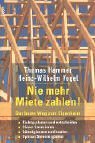 Bild des Verkufers fr Nie mehr Miete zahlen! : der beste Weg zum Eigenheim. Heinz-Wilhelm Vogel, Econ-Taschenbuch zum Verkauf von NEPO UG