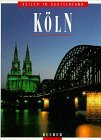 Seller image for Kln. Fotos:. Text: Klaus Liebe , Ludwig Renard, Reisen in Deutschland for sale by NEPO UG