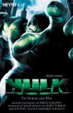 Bild des Verkufers fr Hulk : der Roman zum Film. Basierend auf der Geschichte von James Schamus. Nach einem Drehbuch von John Turman . Aus dem Amerikan. von Alexander Wagner, Heyne : 1, Heyne allgemeine Reihe zum Verkauf von NEPO UG