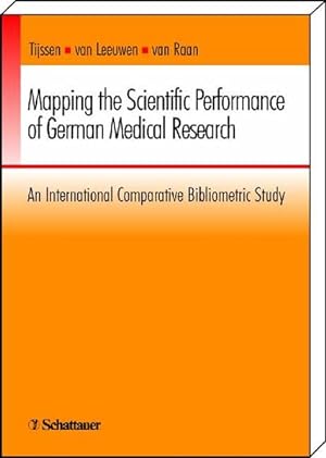 Seller image for Mapping the scientific performance of German medical research : an international comparative bibliometric study , with 4 tables. Thed N. van Leeuwen , Anthony F. J. van Raan. The study was initiated by the German Federal Ministry of Education and Research (BMBF) for sale by NEPO UG
