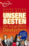 Seller image for Unsere Besten : die 100 grten Deutschen. Peter Arens for sale by NEPO UG