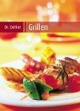 Seller image for Dr. Oetker Grillen. [Red. , Annette Riesenberg] for sale by NEPO UG