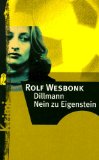 Imagen del vendedor de Wesbonk, Rolf : Wesbonk, Rolf: Dillmann. - Berlin : Ullstein Ullstein Nein zu Eigenstein a la venta por NEPO UG