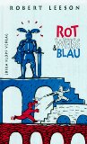 Bild des Verkufers fr Rot, Weiss &amp, Blau. Dt. von Cornelia Krutz-Arnold. Mit Ill. von Bengt Fosshag zum Verkauf von NEPO UG