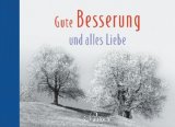 Seller image for Gute Besserung und alles Liebe for sale by NEPO UG