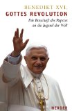 Immagine del venditore per Gottes Revolution : die Botschaft des Papstes an die Jugend der Welt. Benedikt XVI. Mit einer Einf. von Camillo Ruini venduto da NEPO UG
