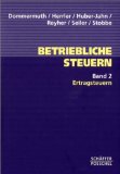 Seller image for Betriebliche Steuern. - Stuttgart : Schffer-Poeschel Bd. 2., Ertragsteuern for sale by NEPO UG