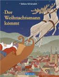 Seller image for Der Weihnachtsmann kommt. [Text: Knut Reinoss , Nicole Skupin] for sale by NEPO UG