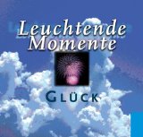 Bild des Verkufers fr Leuchtende Momente, Glck zum Verkauf von NEPO UG