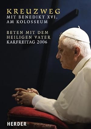 Bild des Verkufers fr Kreuzweg Mit Benedikt XVI am Kolosseum zum Verkauf von NEPO UG