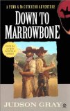 Seller image for Down to Marrowbone: A Penn and Cutcheon Adventure (Penn & McCutcheon Adventures) for sale by NEPO UG
