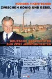 Bild des Verkufers fr Zwischen Knig und Bebel : deutsche Geschichten aus zwei Jahrhunderten. zum Verkauf von NEPO UG