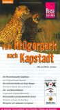 Bild des Verkufers fr Vom Krgerpark nach Kapstadt : gemtliche Restaurants, abenteuerliche Safaris, stilvolle Unterknfte - drei Wochen Sdafrika zwischen Wild und Wein fr Genieer. Elke und Dieter Losskarn, Reise-Know-how : Sdafrika zum Verkauf von NEPO UG