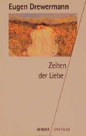 Seller image for Zeiten der Liebe. Hrsg. von Karin Walter, Herder-Spektrum for sale by NEPO UG