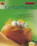 Imagen del vendedor de Kartoffeln : extra! Unsere Top-Rezepte-Listen: schnell, preiswert, auch fr Gste. [Marlisa Szwillus. Red.: Dirk Katzschmann und Olaf Rappold. Rezeptfotos und weitere Fotos: Amos Schliack], Ideenkche a la venta por NEPO UG