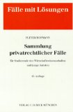 Seller image for Sammlung privatrechtlicher Flle fr Studierende der Wirtschaftswissenschaften und junge Juristen. von und Paul Hofmann for sale by NEPO UG