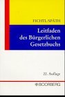 Image du vendeur pour Leitfaden des Brgerlichen Gesetzbuchs. von und Gnther Spth. Fortgef. von Roderich Dohse mis en vente par NEPO UG