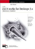 Bild des Verkufers fr ZENworks for desktops 3 : [optimale Installation und Konfiguration von ZENworks ; Integration von ZENworks in die NDS ; das beste Desktop-Manager-Tool im Einsatz]. Ron Tanner ; Brad Dayley. bers. aus dem Amerikan. von Karin Brotz, Novell press zum Verkauf von NEPO UG