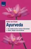 Bild des Verkufers fr Ayurveda : die traditionsreiche indische Heilmethode ; heilen, pflegen und verwhnen. zum Verkauf von NEPO UG
