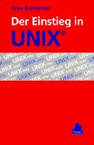Image du vendeur pour Der Einstieg in UNIX mis en vente par NEPO UG