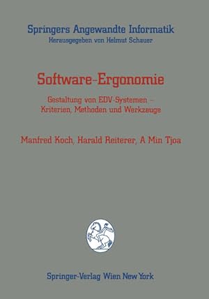 Immagine del venditore per Software-Ergonomie Gestaltung von EDV-Systemen - Kriterien, Methoden und Werkzeuge venduto da NEPO UG