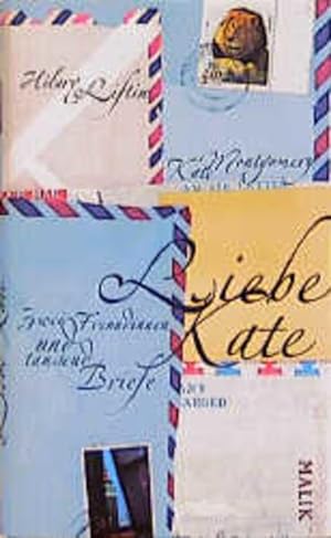 Seller image for Liebe Kate: Zwei Freundinnen und tausend Briefe Zwei Freundinnen und tausend Briefe for sale by NEPO UG