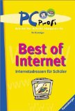 Seller image for PC- Profi. Best of Internet. Internetadressen fr Schler. ( Ab 8 J.) for sale by NEPO UG