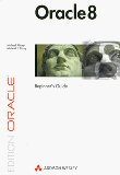 Seller image for Oracle 8. Beginner's Guide for sale by NEPO UG
