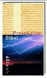 Bild des Verkufers fr Provokation Bibel zum Verkauf von NEPO UG