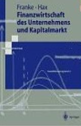 Seller image for Finanzwirtschaft des Unternehmens und Kapitalmarkt. Gnter Franke ; Herbert Hax, Springer-Lehrbuch for sale by NEPO UG