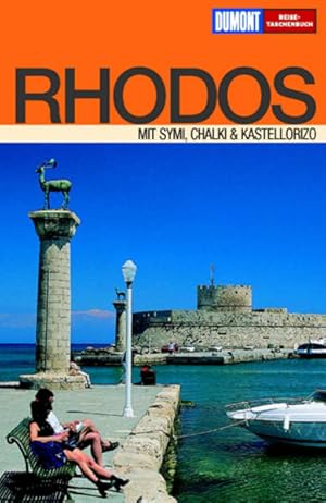 Bild des Verkufers fr Rhodos : [Ausflge nach Symi, Chalki, Nissyros, Kos, Marmaris]. Reise-Taschenbuch zum Verkauf von NEPO UG