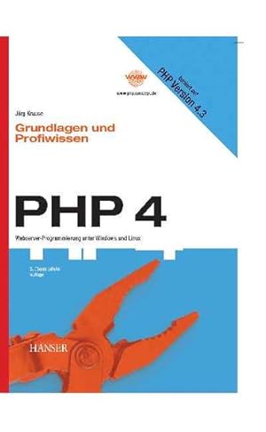 Imagen del vendedor de PHP 4, Grundlagen und Profiwissen. Webserver- Programmierung unter Windows und Linux a la venta por NEPO UG