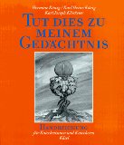 Imagen del vendedor de Tut dies zu meinem Gedchtnis, Handreichung fr den Katecheten, neue Ausgabe a la venta por NEPO UG