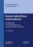 Imagen del vendedor de Konzernabschluss International. Grundlagen und Einfhrung in die Bilanzierung nach HGB, IAS und US-GAAP im Vergleich a la venta por NEPO UG