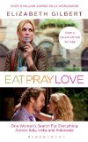 Seller image for Eat, Pray, Love: Film tie-in edition: One Woman's Search for Everything Across Italy, India & Indonesia for sale by NEPO UG