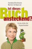 Seller image for Ist dieses Buch ansteckend? : erste Hilfe fr Hypochonder. for sale by NEPO UG