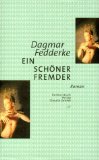 Seller image for Ein schner Fremder for sale by NEPO UG