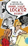 Seller image for Immer schn locker bleiben! for sale by NEPO UG