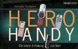 Seller image for Hero Handy. Die beste Erfindung der Welt for sale by NEPO UG