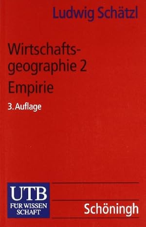 Bild des Verkufers fr Wirtschaftsgeographie: Wirtschaftsgeographie II: Empirie: Bd 2 zum Verkauf von NEPO UG