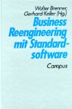 Immagine del venditore per Business reengineering mit Standardsoftware. Walter Brenner ; Gerhard Keller (Hg.) venduto da NEPO UG