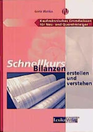 Seller image for Schnellkurs Bilanzen erstellen und verstehen for sale by NEPO UG