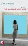 Image du vendeur pour Die kommende Welt: Roman mis en vente par NEPO UG