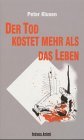 Imagen del vendedor de Der Tod kostet mehr als das Leben : Kriminalgeschichten. Mit Zeichn. von Martin Lersch, Trves-Krimi ; [38] a la venta por NEPO UG