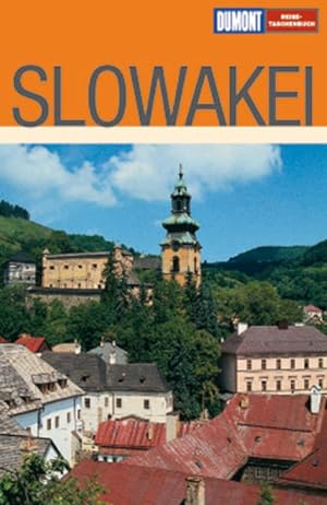 Bild des Verkufers fr Slowakei : [Bratislava, Piešt'any, Bansk Bystrica, Hohe Tatra]. Reise-Taschenbuch zum Verkauf von NEPO UG