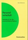 Bild des Verkufers fr Personalwirtschaft. Arbeitsbuch fr ein praxisorientiertes Studium zum Verkauf von NEPO UG